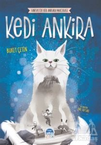 Kedi Ankira - Martı Çocuk Yayınları