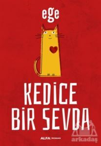 Kedice Bir Sevda - 1