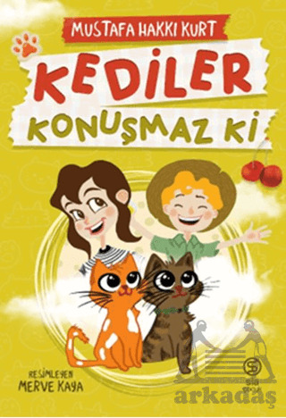 Kediler Konuşmaz Ki - Siakitap
