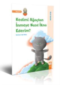 Kedimi Ağaçtan İnmeye Nasıl İkna Ederim? - 1