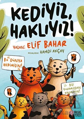 Kediyiz, Haklıyız! - Masalperest