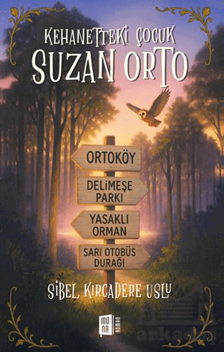 Kehanetteki Çocuk Suzan Orto - Mona Kitap