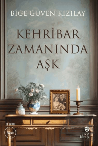 Kehribar Zamanında Aşk - Hep Kitap
