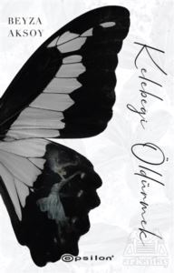 Kelebeği Öldürmek - Epsilon Yayınevi