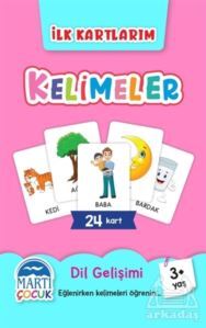 Kelimeler - İlk Kartlarım - Martı Çocuk Yayınları