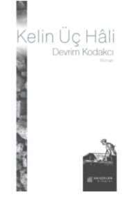 Kelin Üç Hali - Akılçelen Kitaplar