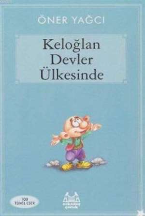Keloğlan Devler Ülkesinde - Arkadaş Yayınevi