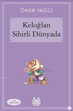 Keloğlan Sihirli Dünyada - 1