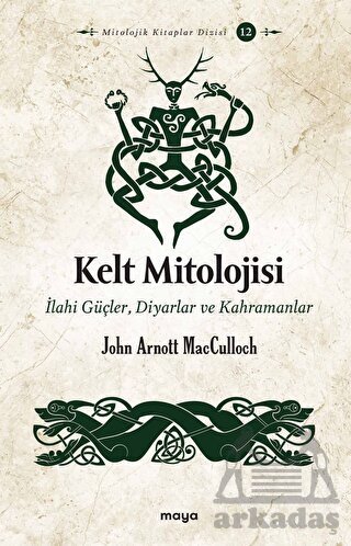Kelt Mitolojisi - Maya Kitap