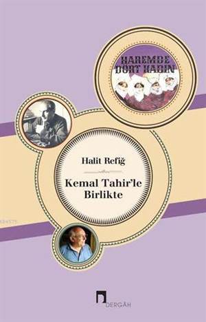 Kemal Tahir'le Birlikte - Dergah Yayınları