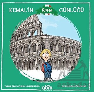 Kemal’İn Roma Günlüğü - Abm Yayınevi