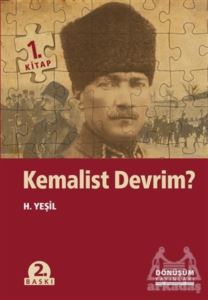 Kemalist Devrim? (1. Kitap) - Dönüşüm Yayınları