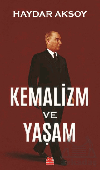Kemalizm Ve Yaşam - 1