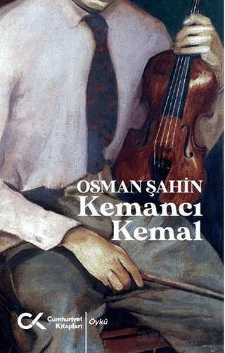 Kemancı Kemal - Cumhuriyet Kitapları