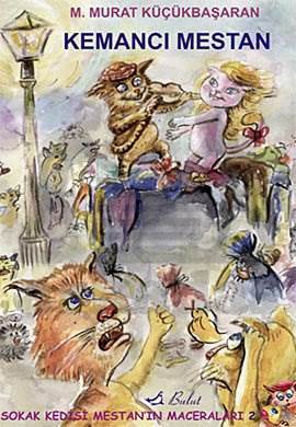 Kemancı Mestan; Mestanın Maceraları 2 - Bulut Yayınları