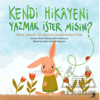 Kendi Hikayeni Yazmak İster Misin? - Genç Destek