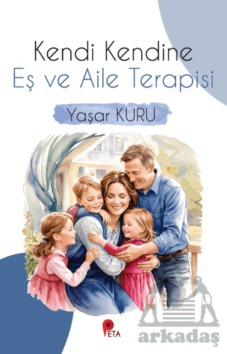 Kendi Kendine Eş Ve Aile Terapisi - Peta Kitap