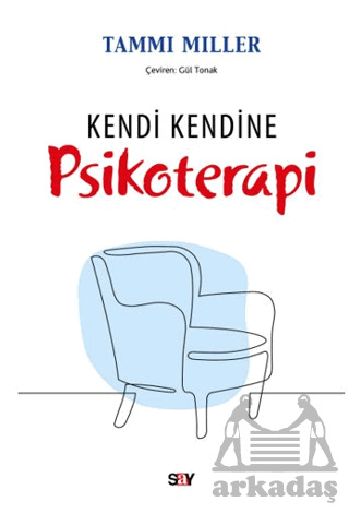 Kendi Kendine Psikoterapi - Say Yayınları