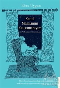 Kendi Masalımın Kahramanıyım - 1
