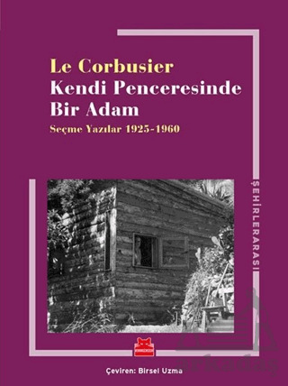 Kendi Penceresinde Bir Adam - Kırmızı Kedi Yayınevi