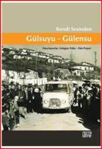 Kendi Sesinden Gülsuyu-Gülensu - 1