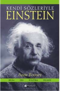 Kendi Sözleriyle Einstein - Akılçelen Kitaplar