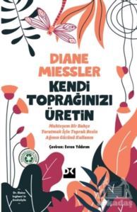 Kendi Toprağınızı Üretin - Doğan Kitap