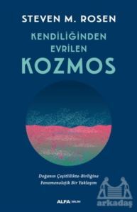 Kendiliğinden Evrilen Kozmos - Alfa Yayınları