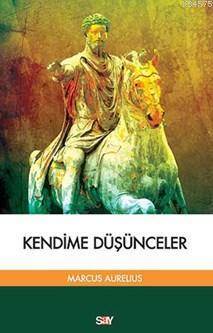 Kendime Düşünceler - 1