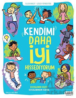 Kendimi Daha İyi Hissediyorum - İlksatır Yayınevi