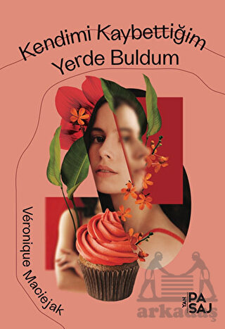 Kendimi Kaybettiğim Yerde Buldum - 1