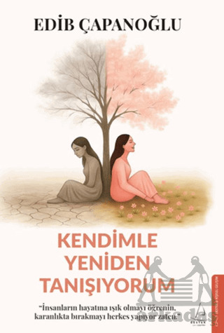 Kendimle Yeniden Tanışıyorum - 1