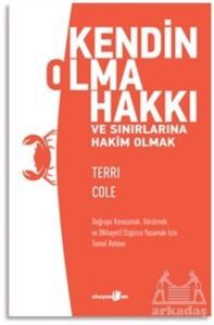 Kendin Olma Hakkı Ve Sınırlarına Hakim Olmak - 1