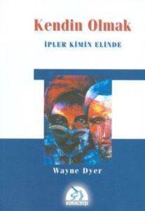 Kendin Olmak; İpler Kimin Elinde - Kuraldışı Yayınevi