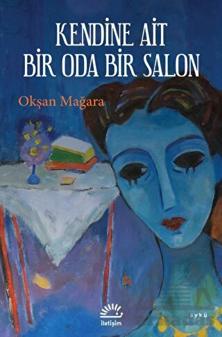 Kendine Ait Bir Oda Bir Salon - İletişim Yayınevi