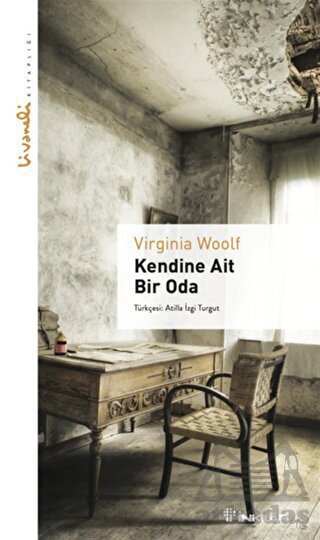 Kendine Ait Bir Oda - Livaneli Kitaplığı - İnkılap Kitabevi