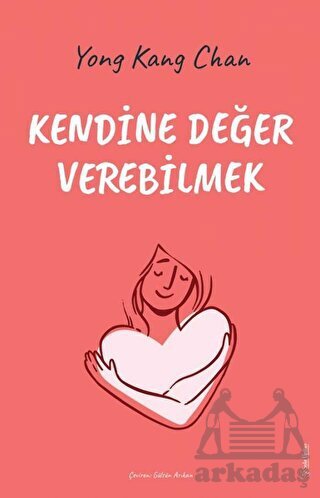 Kendine Değer Verebilmek - Sola Unitas