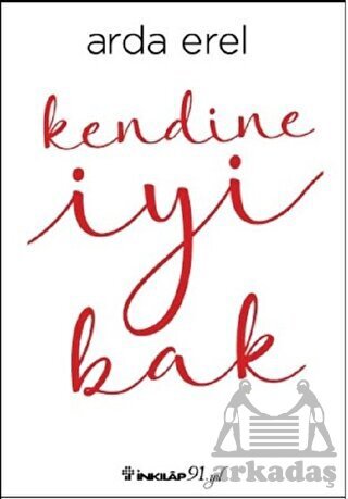 Kendine İyi Bak - İnkılap Kitabevi