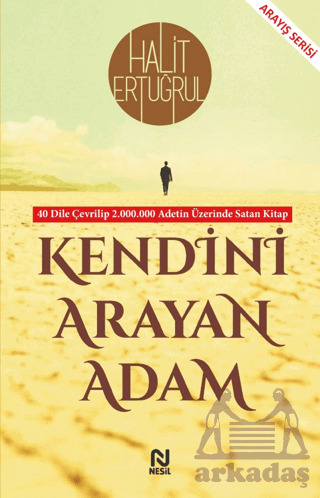 Kendini Arayan Adam - Nesil Yayınları