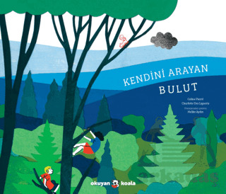 Kendini Arayan Bulut - Okuyan Koala