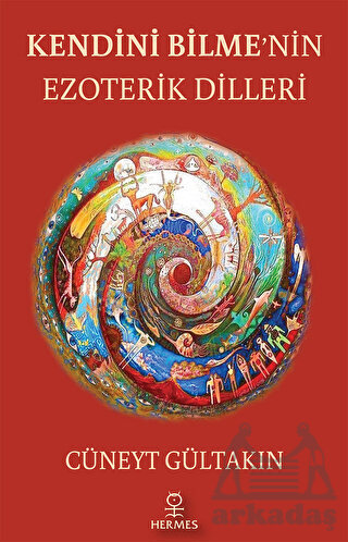Kendini Bilme'nin Ezıoterik Dilleri - Hermes Yayınları