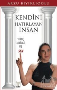 Kendini Hatırlayan İnsan - Feniks Yayınları