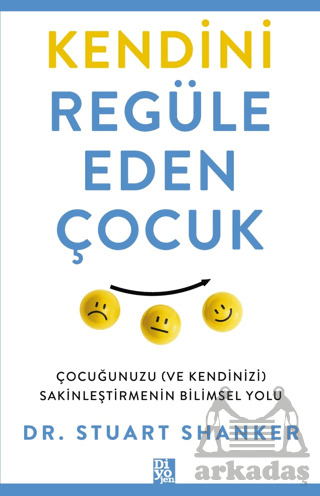Kendini Regüle Eden Çocuk - Diyojen Yayıncılık