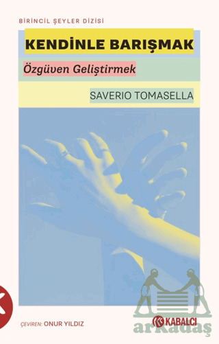 Kendinle Barışmak - 1