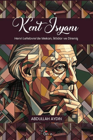 Kent İsyanı - Orion Yayınevi
