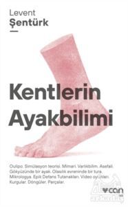 Kentlerin Ayakbilimi - 1