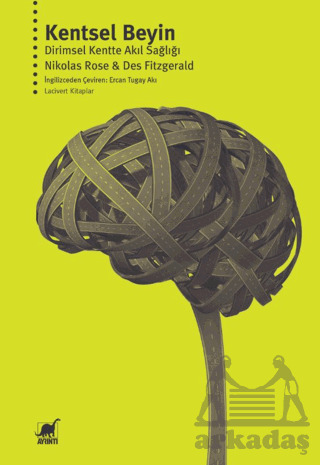 Kentsel Beyin: Dirimsel Kentte Akıl Sağlığı - Ayrıntı Yayınları