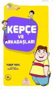 Kepçe Ve Arkadaşları - Nesil Çocuk Yayınları
