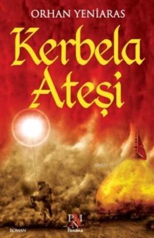 Kerbela Ateşi - 1