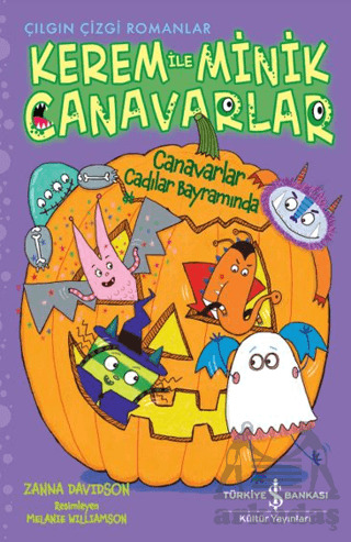 Kerem İle Minik Canavarlar – Canavarlar Cadılar Bayramında - İş Bankası Kültür Yayınları